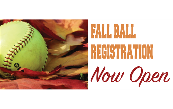 Fall Ball Registration is NOW OPEN